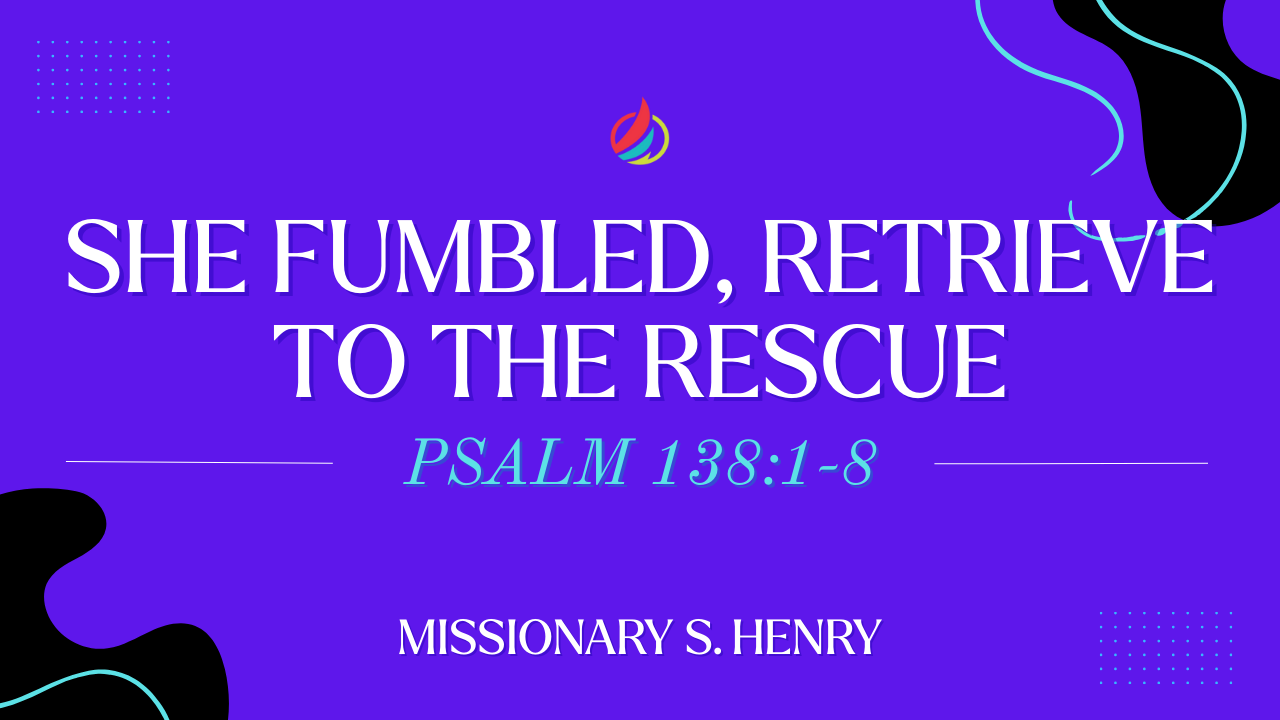 She Fumbled..The Rescue